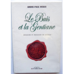 Le buis et la gentiane - mémoire et message de Lucelle