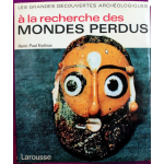 A la recherche des mondes perdus