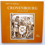 Cronenbourg (deuxième partie)