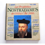 Nostradamus - les prophéties de 1993 à l'an 2000