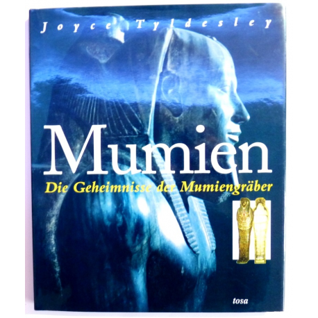 Mumien - die Geheimnisse der Mumiengräber