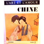 L'Art et l'amour - la Chine