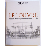 Le Louvre - trésors du plus grand musée du monde