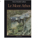 Le Mont Athos - La République de la Foi