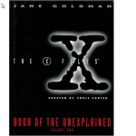 The X-files book of the unexplained