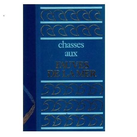 Chasse aux fauves de la mer