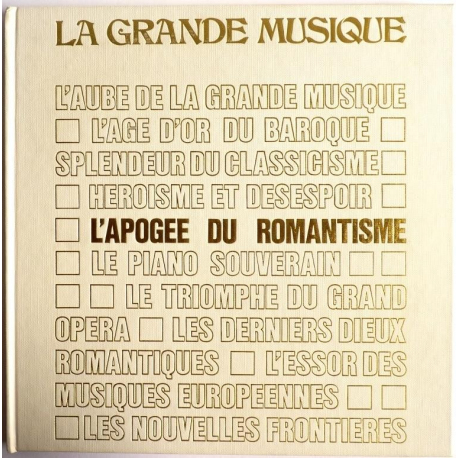 La grande musique : l'apogée du romantisme (5)