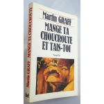 Manage ta choucroute et tais-toi - pamphlet