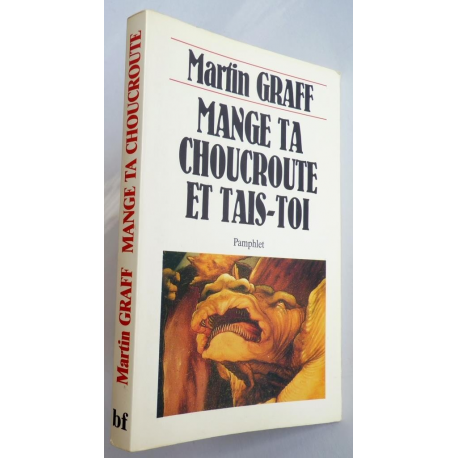 Manage ta choucroute et tais-toi - pamphlet