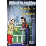 Kévin et les magiciens Tome 2 : La médaille ensorcelée