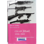 CIA et Jihad 1950-2001 