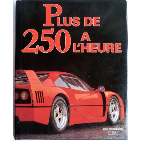 Plus de 250 à l'heure