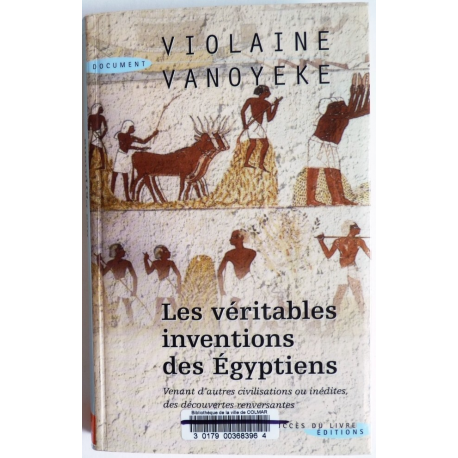 Les véritables inventions des Egyptiens