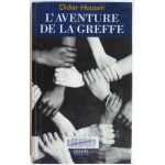 L'aventure de la greffe