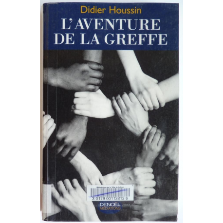L'aventure de la greffe