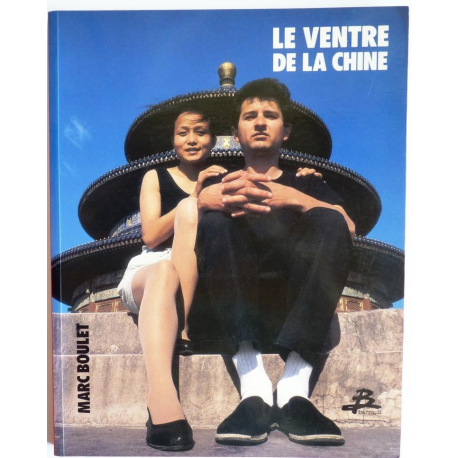 Le ventre de la Chine
