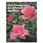 Mon premier livre des arbres et des fleurs