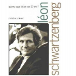 Qu'avez vous fait de vos 20 ans? - Léon Schwartzenberg