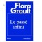 Le passé infini -