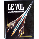 Le vol et l'aérodynamique