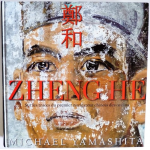 Zheng He - Sur les traces du premier navigateur chinois des océans