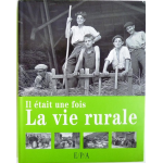 Il était une fois la vie rurale