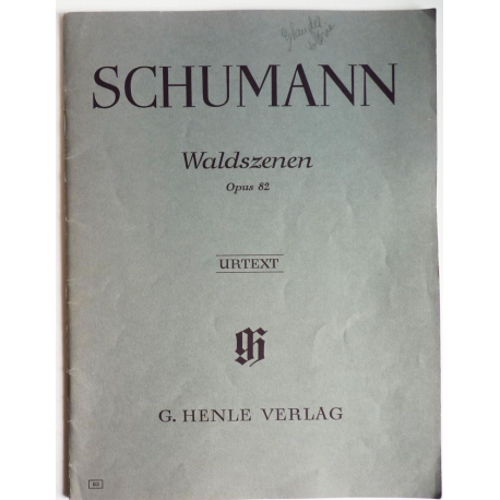 Schumann, Waldszenen, Opus 82