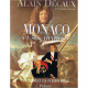 Monaco et ses princes - sept siècles d'histoire