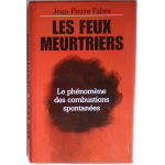 Les feux meurtriers