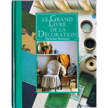 Le grand livre de la décoration