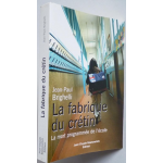 La fabrique du crétin