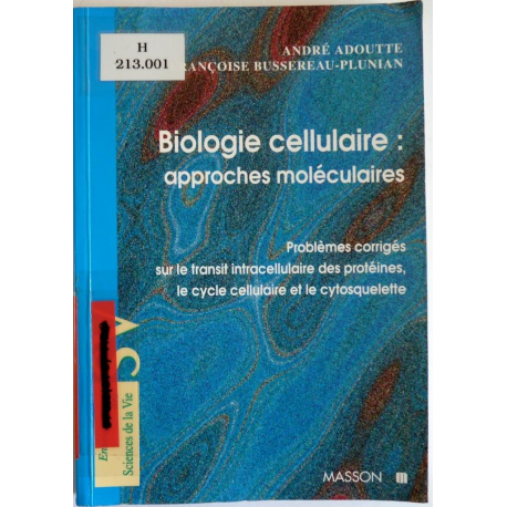 Biologie cellulaire, approches moléculaires