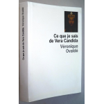 Ce que je sais de Vera Candida