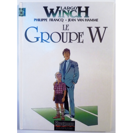 Largo Winch, tome 2 : Le groupe W