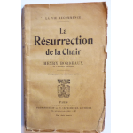 La vie recommence, la résurrection de la chair