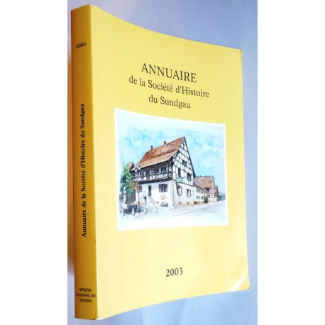 Annuaire de la Société d'Histoire du Sundgau 2003
