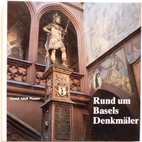 Rund um Basels Denkmäler