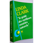Le guide des meilleurs remèdes naturels
