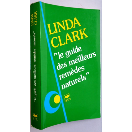 Le guide des meilleurs remèdes naturels