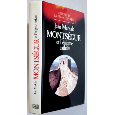 Montségur et l'énigme cathare