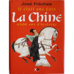 Il était une fois la Chine, 4500 Ans d'histoire