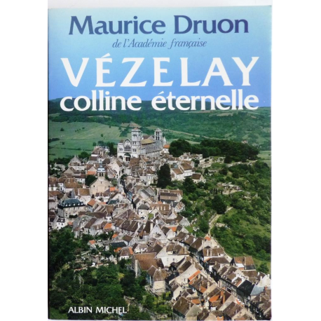 Vézelay, colline éternelle