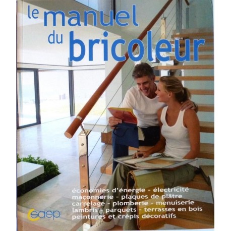 Le manuel du bricoleur