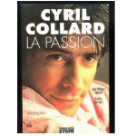 Cyril Collard - la passion : biographie