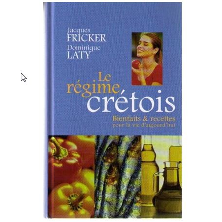 Le régime crétois - bienfaits et recettes pour la vie d'aujourd'hui
