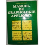 Manuel de graphologie appliquée, ce que revèle votre écriture
