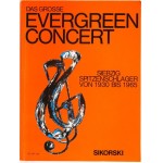 Das grosse EVERGREEN CONCERT