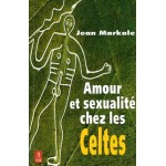 Amour et sexualité chez les Celtes