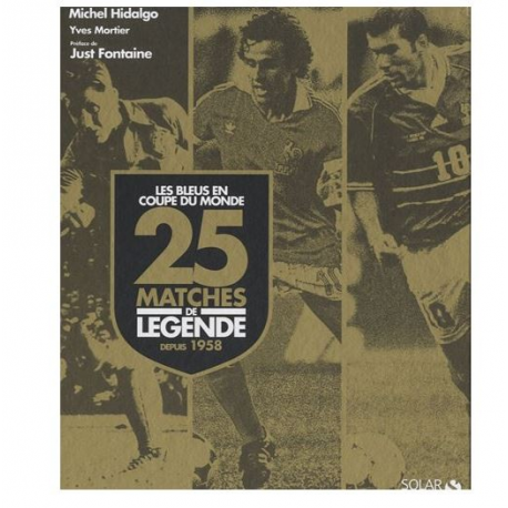 Vingt-cinq matches de légende depuis 1958