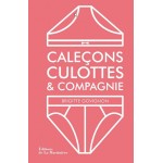 Caleçons, culottes et Compagnie